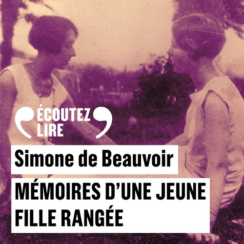 audiobook cover of Mémoires d'une jeune fille rangée, by Simone de Beauvoir