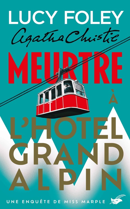ebook cover of Meurtre à l'Hôtel Grand Alpin, by Lucy Foley