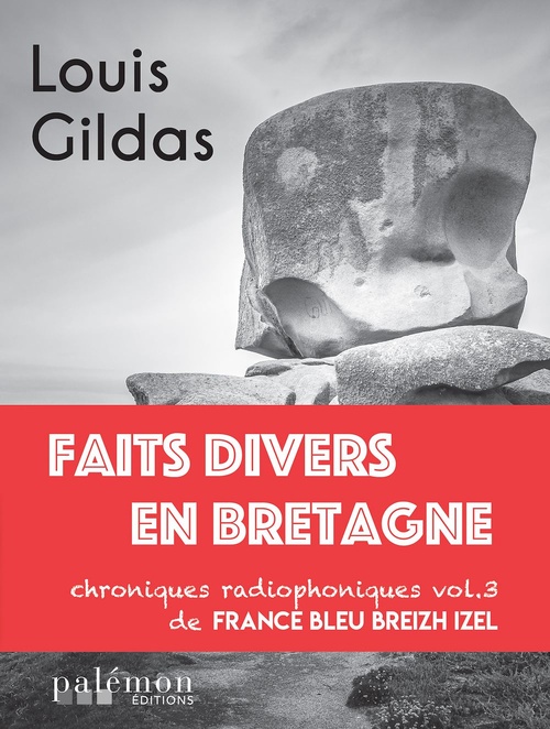 Couverture ebook de Faits divers en Bretagne - Volume 3, de Louis Gildas