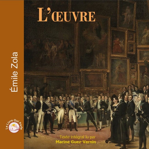 audiobook cover of L´oeuvre, by Emile Zola, Marine Guez-Vernin