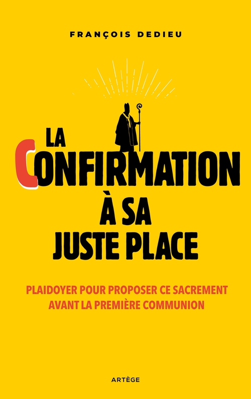 ebook cover of La confirmation à sa juste place, by Abbé François Dedieu