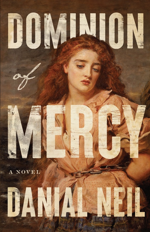 ebook cover of Dominion of Mercy, by Danial Neil