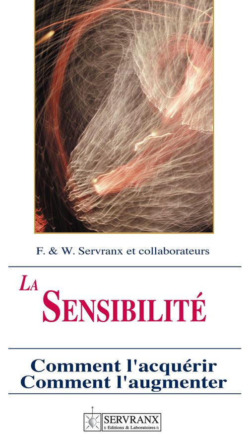 Couverture ebook de La sensibilité radiesthésique, de Servranx