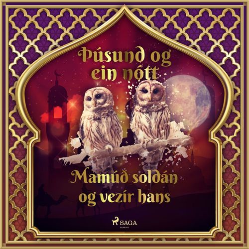 audiobook cover of Mamúð soldán og vezír hans (Þúsund og ein nótt 15), by - Ýmsir