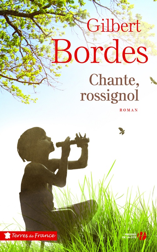 Couverture ebook de Chante, rossignol, de Gilbert Bordes