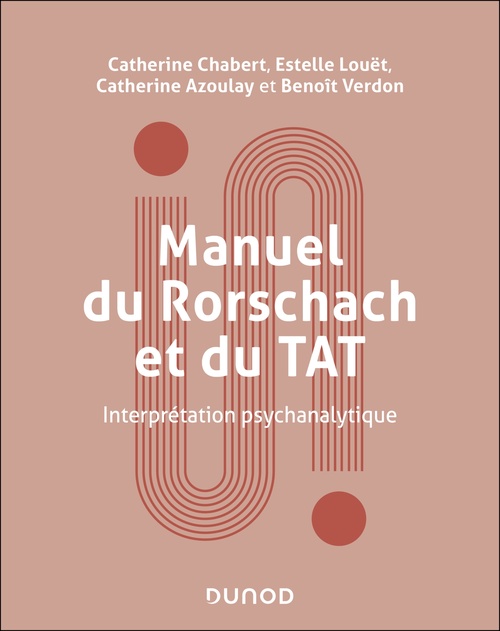 ebook cover of Manuel du Rorschach et du TAT, by Benoît Verdon, Catherine Chabert, Estelle Louët, Catherine Azoulay