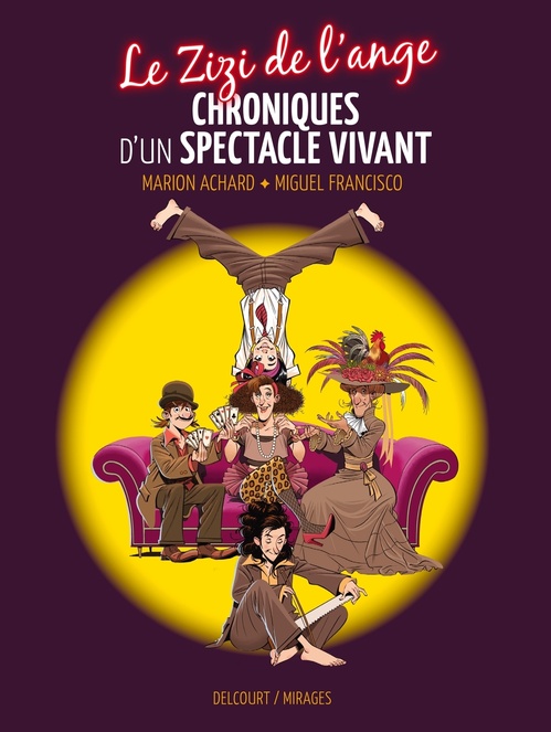 Couverture ebook de Le Zizi de l'ange - Chroniques d'un spectacle vivant, de Marion Achard