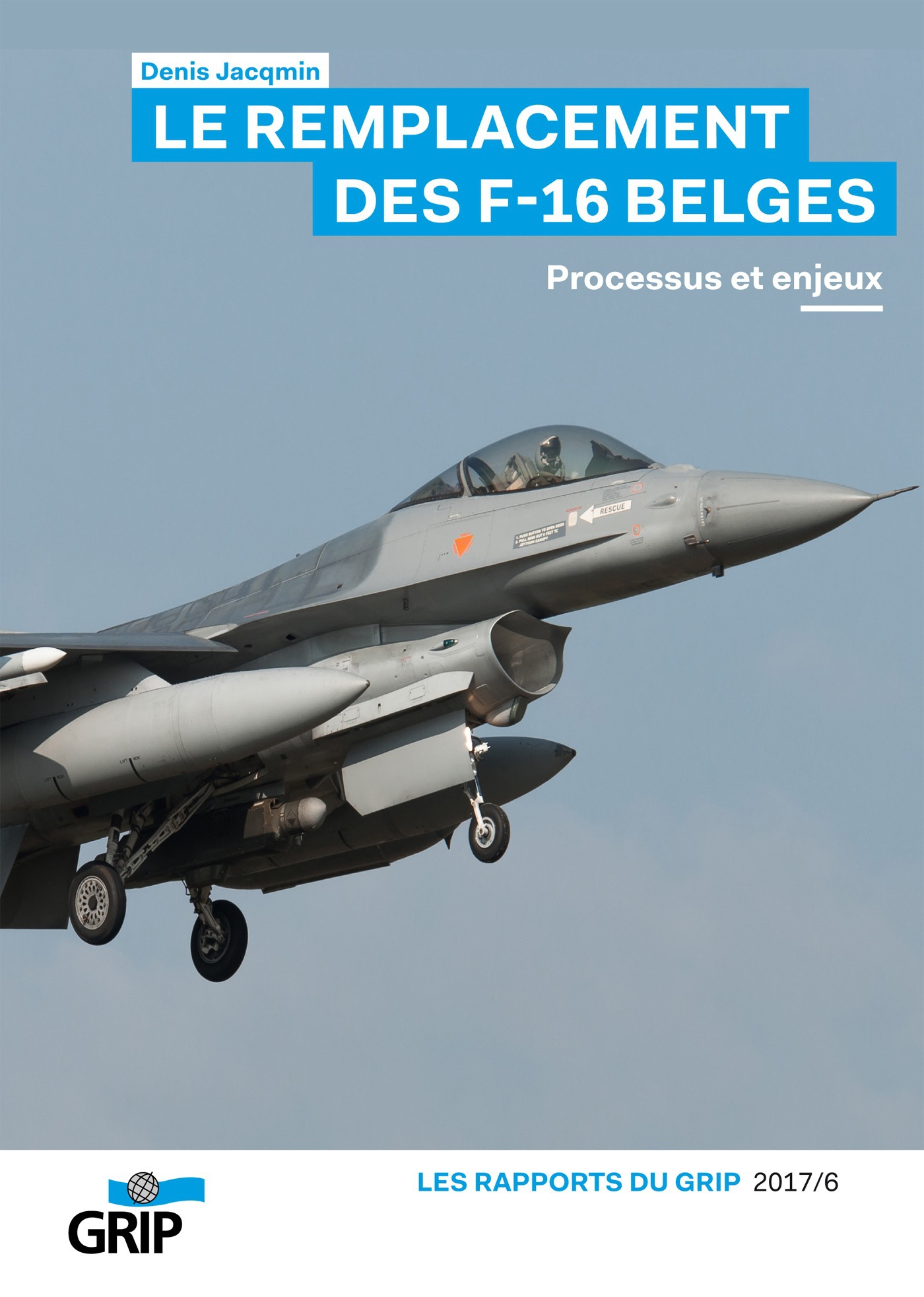 ebook cover of Le remplacement des F-16 belges, by Denis Jacqmin