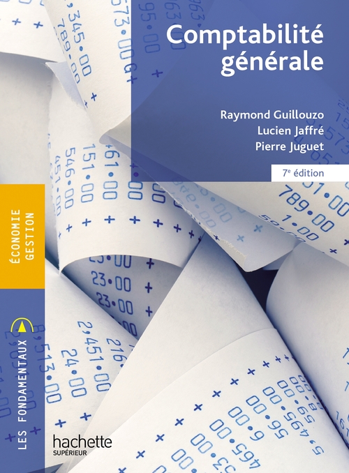 ebook cover of Fondamentaux - Comptabilité générale, by Raymond Guillouzo, Lucien Jaffré, Pierre Juguet