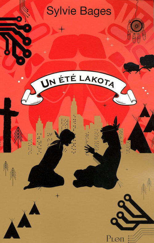 ebook cover of Un été lakota, by Sylvie Bages