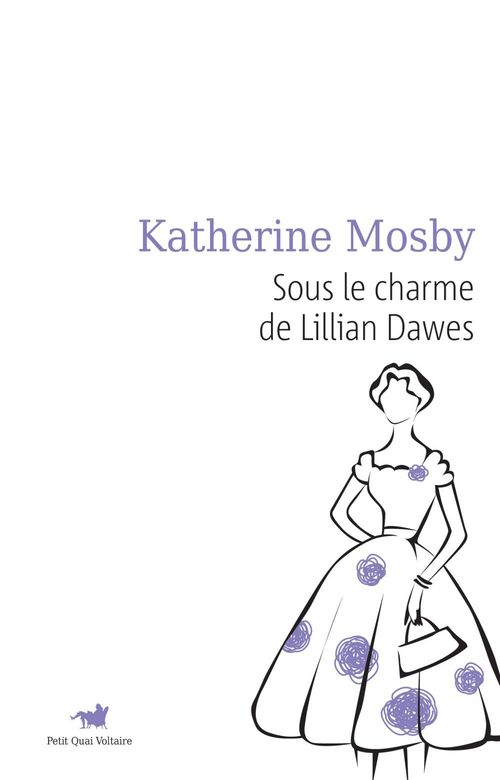Couverture ebook de Sous le charme de Lillian Dawes, de Katherine Mosby