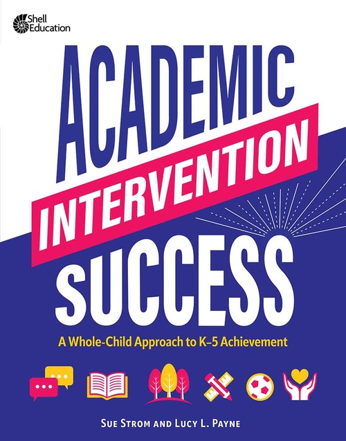 ebook cover of Academic Intervention Success, by Lucy L Payne, Susan M Strom