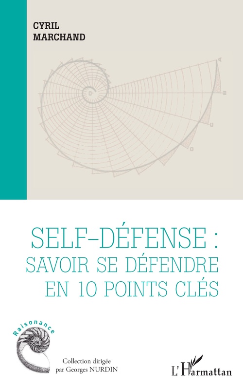 ebook cover of Self-défense : savoir se défendre en 10 points clés, by Cyril Marchand