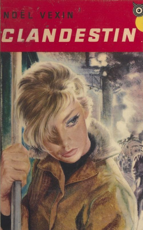 ebook cover of Clandestin, by Noel Vexin