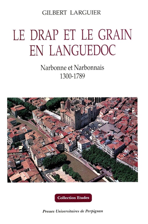 ebook cover of Le drap et le grain en Languedoc, by Gilbert Larguier