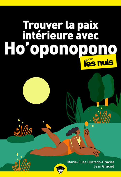 Couverture ebook de Trouver la paix intérieure avec Ho'oponopono pour les Nuls Mégapoche, de Maria-Elisa Hurtado-Graciet, Jean Graciet