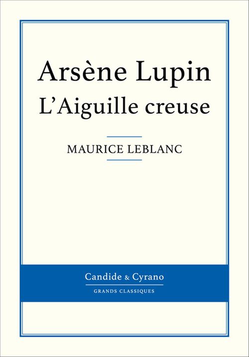 ebook cover of L'Aiguille creuse, by Maurice Leblanc