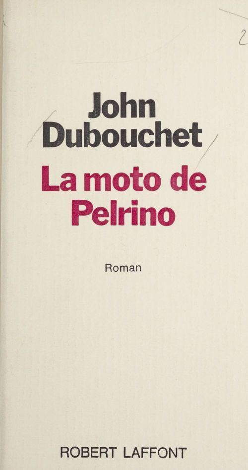 ebook cover of La moto de Pelrino, by John Dubouchet