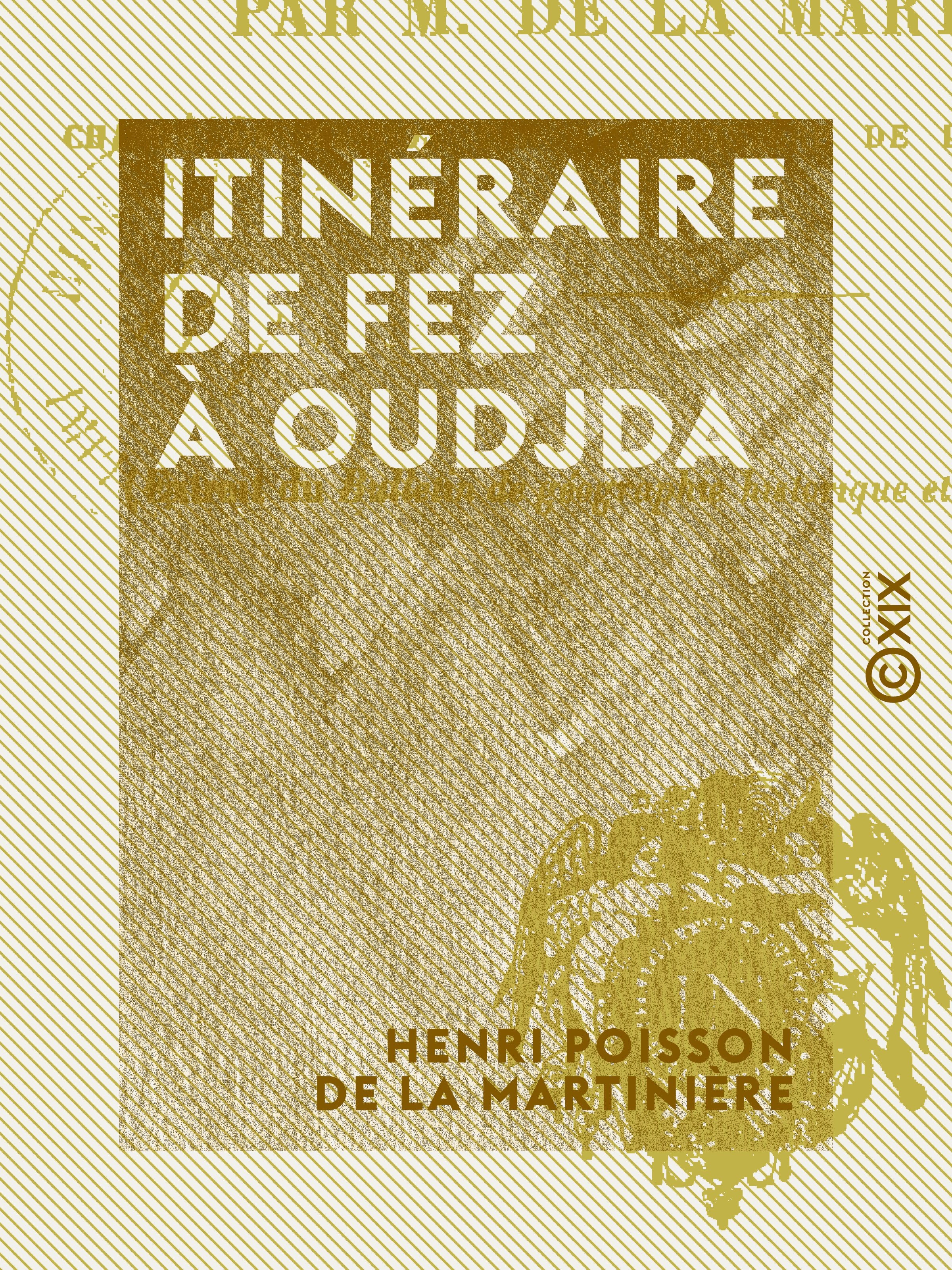 Couverture ebook de Itinéraire de Fez à Oudjda, de Henri Poisson De La Martiniere