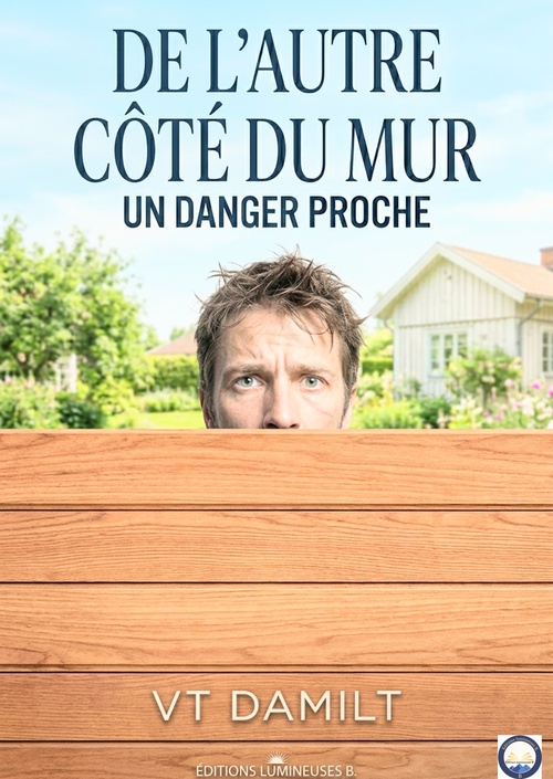 ebook cover of De l'Autre côté du Mur, by V. T Damilt