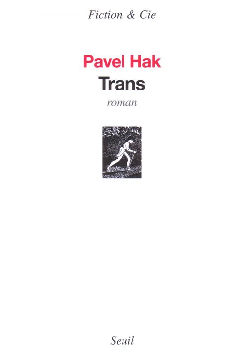 Couverture ebook de Trans - Prix Wepler 2006, de Pavel Hak