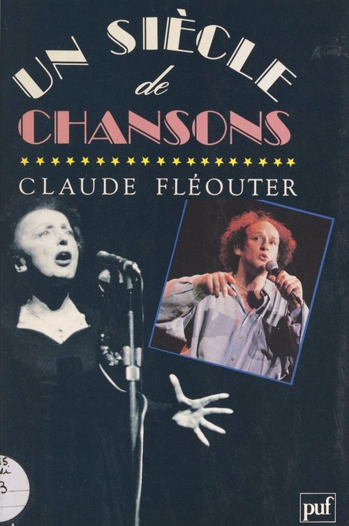 Couverture ebook de Un siècle de chansons, de Claude Fléouter