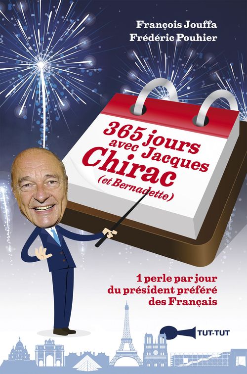 Couverture ebook de 365 jours avec Jacques Chirac (et Bernadette), de François Jouffa, Frédéric Pouhier