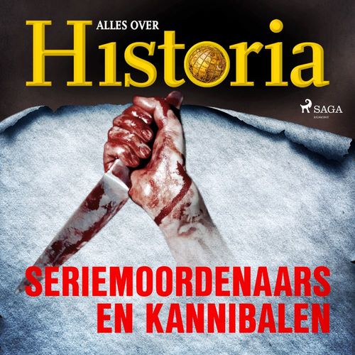 Couverture audiobook de Seriemoordenaars en kannibalen, de Alles Over Historia