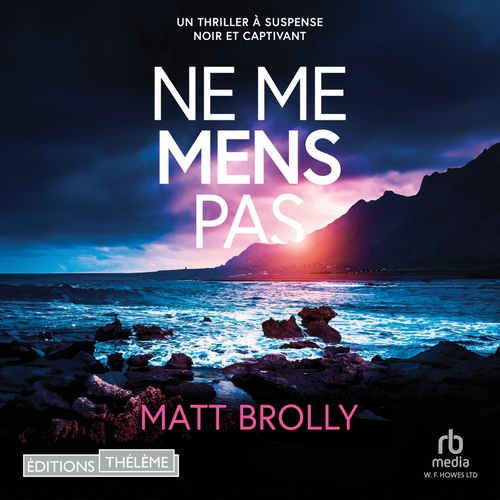 Couverture audiobook de Ne me mens pas - Les Enquêtes de Louise Blackwell T2, de Matt Brolly