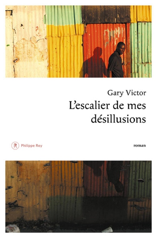 Couverture ebook de L'Escalier de mes désillusions, de Gary Victor