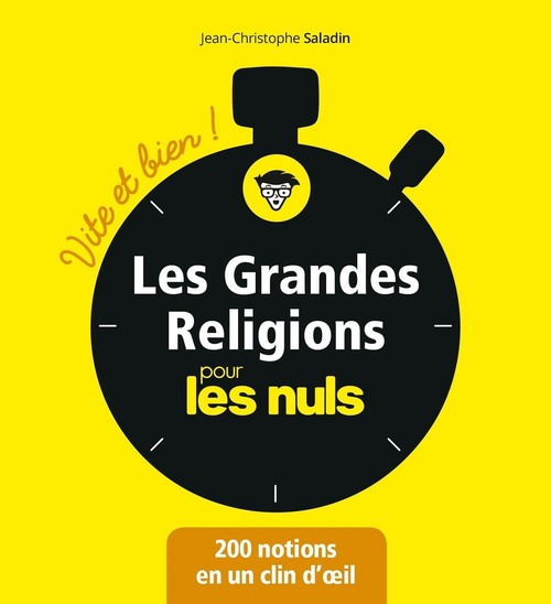 ebook cover of Les grandes religions pour les Nuls - Vite et bien, by Jean-Christophe Saladin