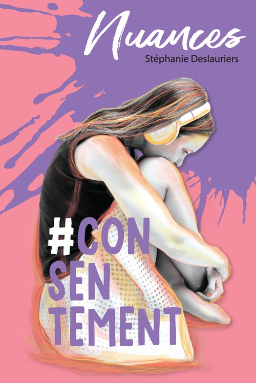 ebook cover of #Consentement, by Stéphanie Deslauriers