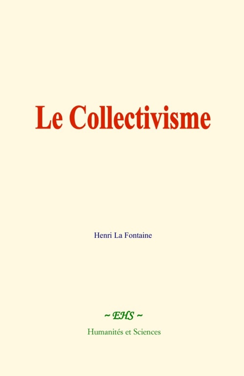 ebook cover of Le Collectivisme, by Henri La Fontaine