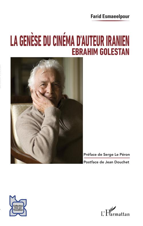ebook cover of La genèse du cinéma d'auteur iranien, by Farid Esmaeelpour