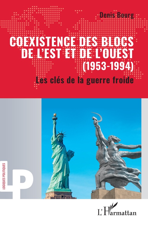 Couverture ebook de Coexistence des blocs de l´Est et de l´Ouest (1953-1994), de Denis Bourg