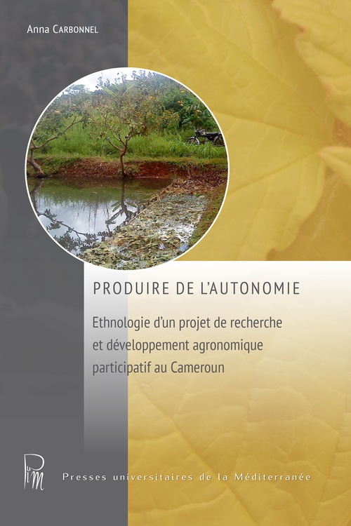 Couverture ebook de Produire de l´autonomie, de Anna Carbonnel