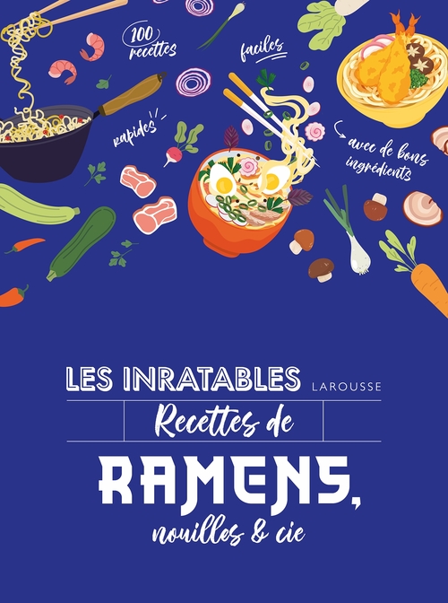 Couverture ebook de Les inratables : recettes de ramens, nouilles & Cie, de Collectif
