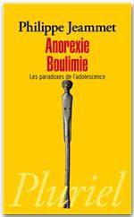 ebook cover of Anorexie, Boulimie - Les paradoxes de l'adolescence, by Philippe Jeammet