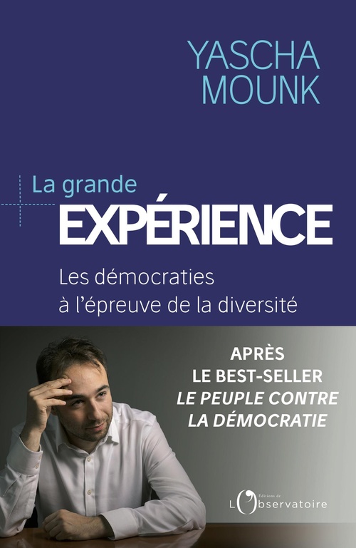 ebook cover of La grande expérience : Les démocraties à l'épreuve de la diversité, by