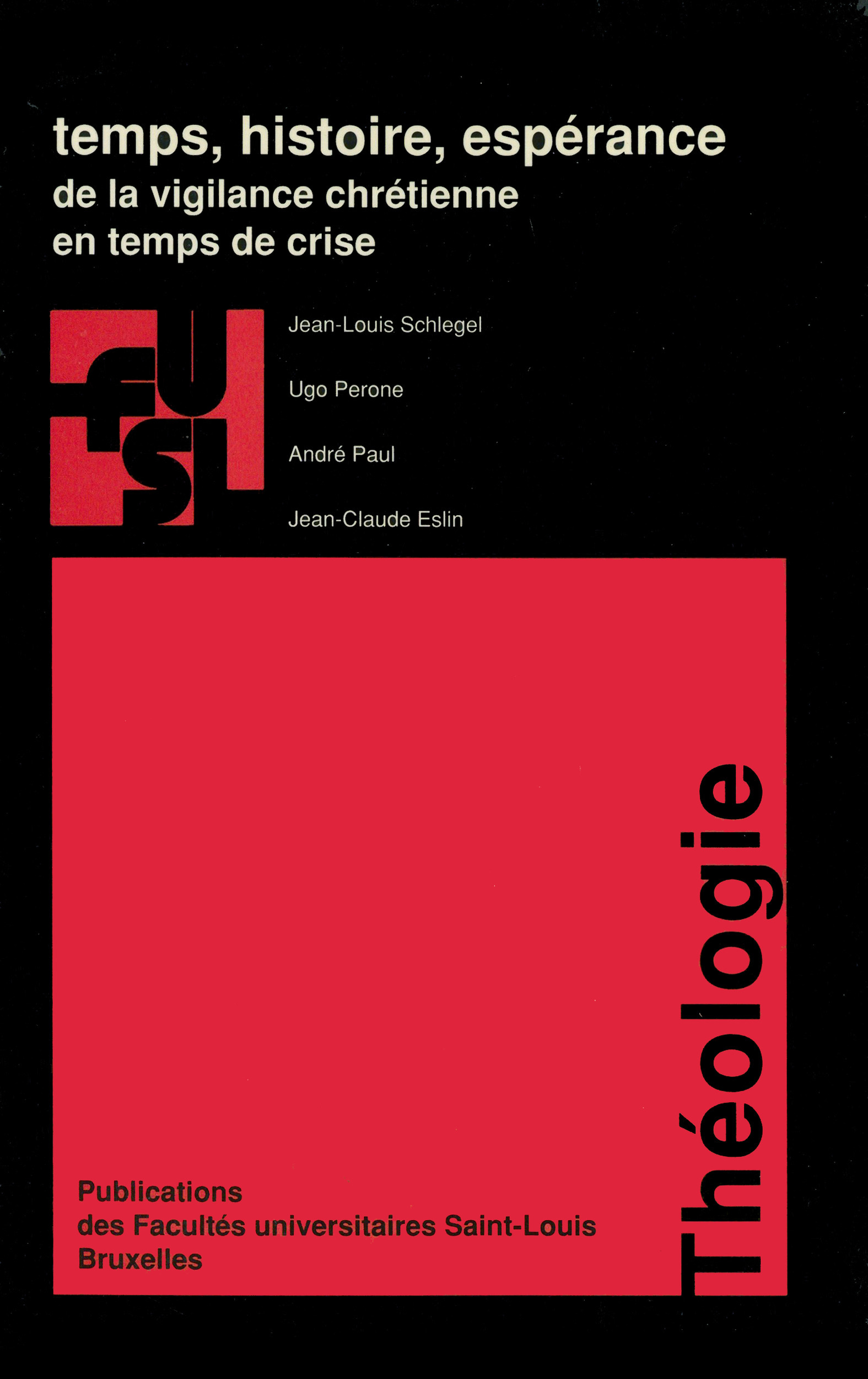 ebook cover of Temps, histoire, espérance, by Jean-Louis Schlegel, Ugo Perone, André Paul, Jean-Claude Eslin