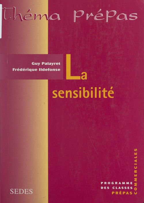 ebook cover of La sensibilité, by Frédérique Ildefonse, Guy Palayret