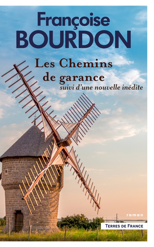 Couverture ebook de Les chemins de Garance, de Françoise Bourdon