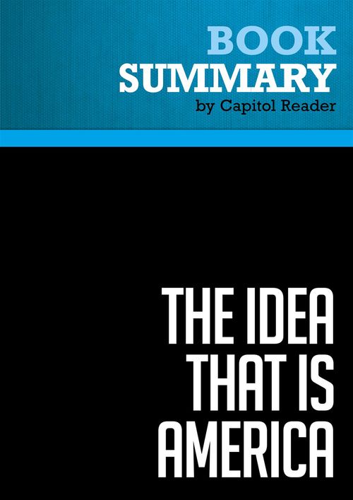 Couverture ebook de Summary: The Idea that Is America, de Businessnews Publishing