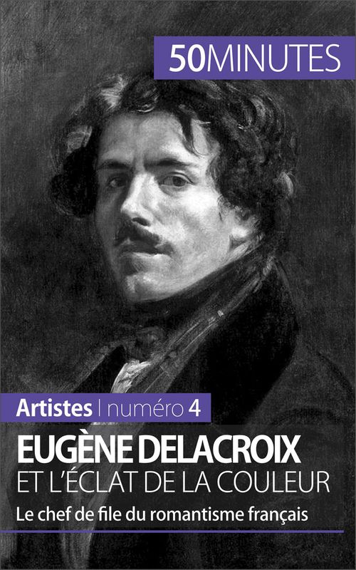ebook cover of Eugène Delacroix et l'éclat de la couleur, by Thomas Jacquemin
