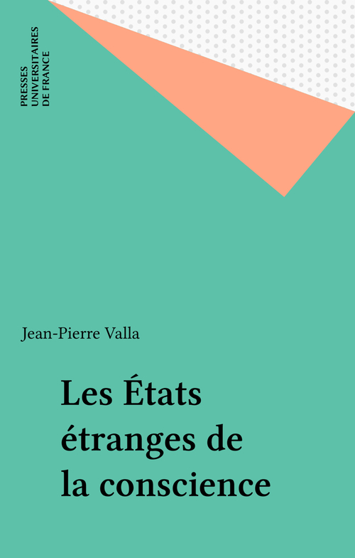Couverture ebook de Les États étranges de la conscience, de Jean-Pierre Valla