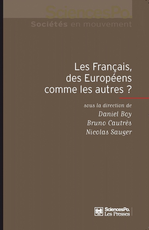 Couverture ebook de Les Français, des Européens comme les autres ?, de Daniel Boy, Bruno Cautrès, Nicolas Sauger, Nicolas Sauger
