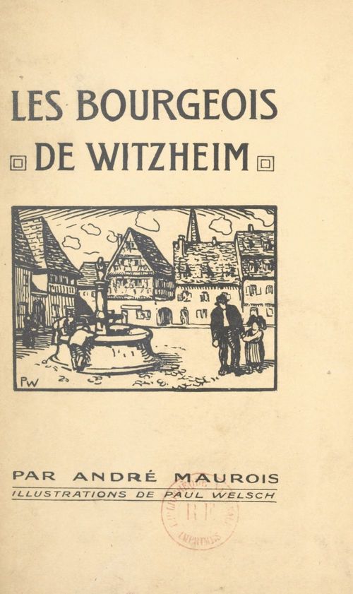 Couverture ebook de Les bourgeois de Witzheim, de André Maurois