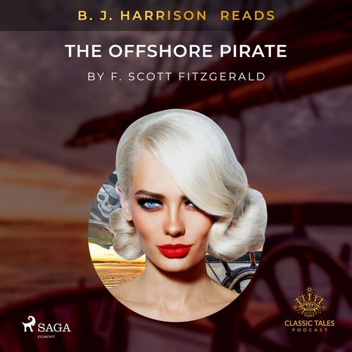 Couverture audiobook de B. J. Harrison Reads The Offshore Pirate, de F. Scott. Fitzgerald