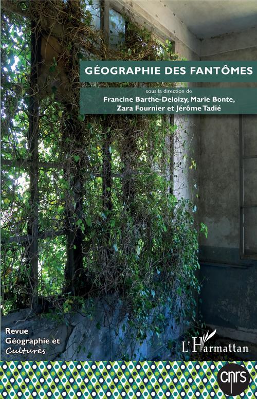 Couverture ebook de Géographie des fantômes, de Revue Geographie Et Cultures