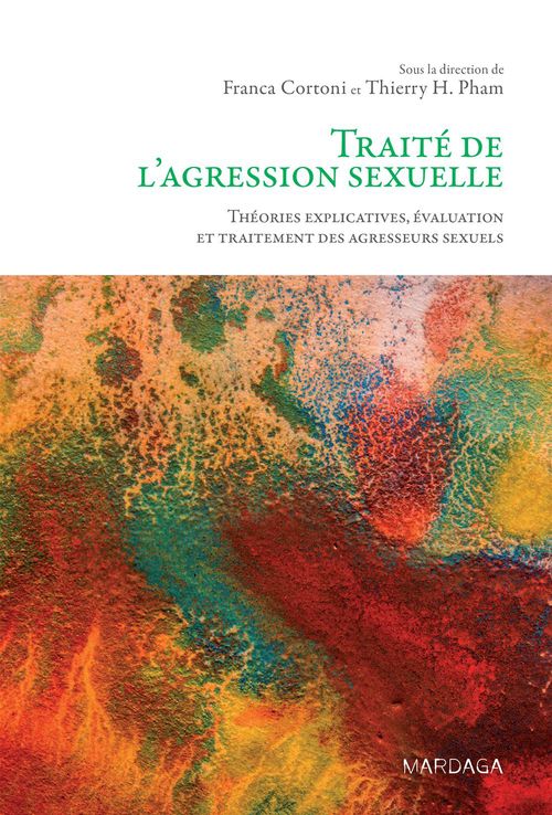 Couverture ebook de Traité de l'agression sexuelle, de Collectif, Franca Cortoni, Thierry Pham